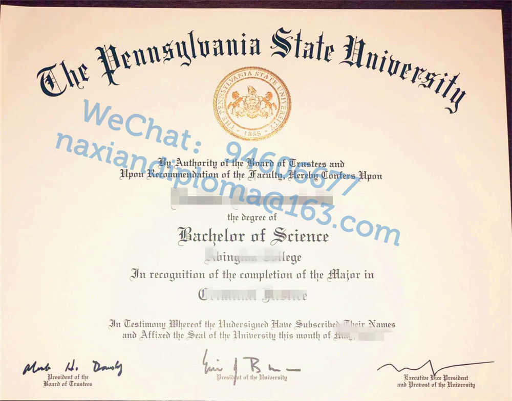 开版造宾州州立大学毕业证|美国PSU留信文凭认证|Penn State学位证样板
