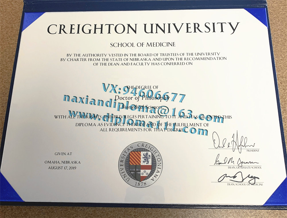购买克瑞顿大学高仿毕业证质量|复刻美国大学成绩单途径/