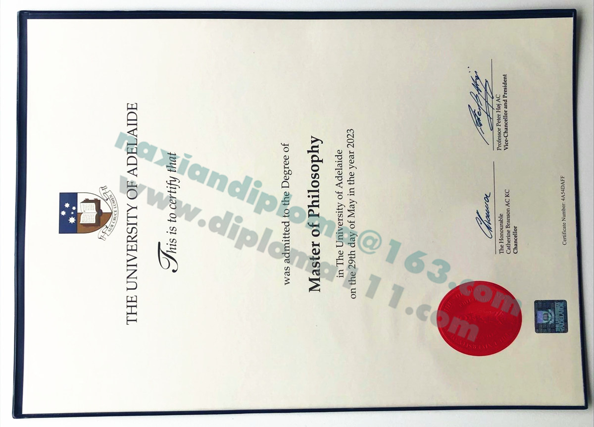 展示23版澳洲毕业证纸质版，阿德莱德大学原版毕业证区别